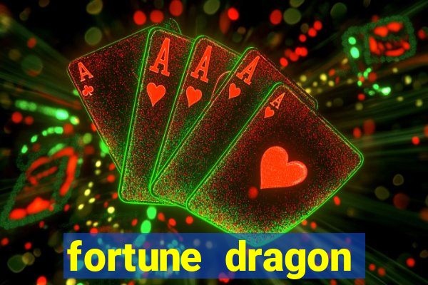 fortune dragon ganho certo demo